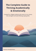How To Manage Stress In College: The Complete Guide to Thriving Academically & Emotionally